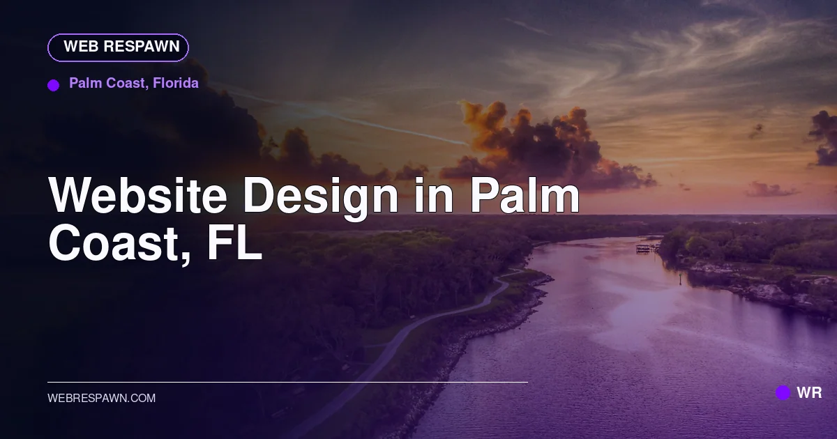 Web Respawn sharing image for /locations/florida/best-website-design-in-palm-coast-fl