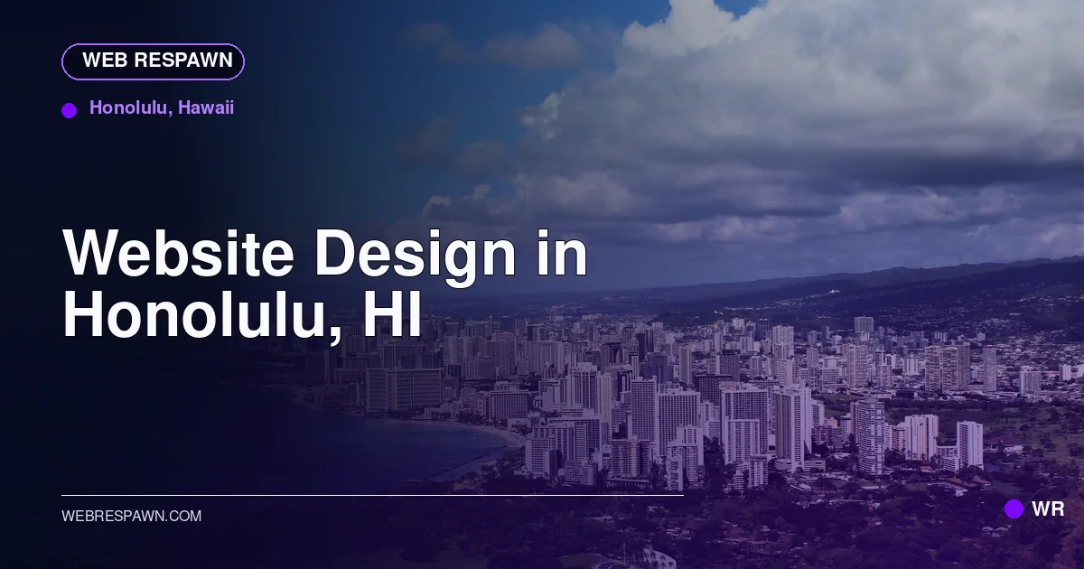 Web Respawn sharing image for /locations/hawaii/best-website-design-in-honolulu-hi