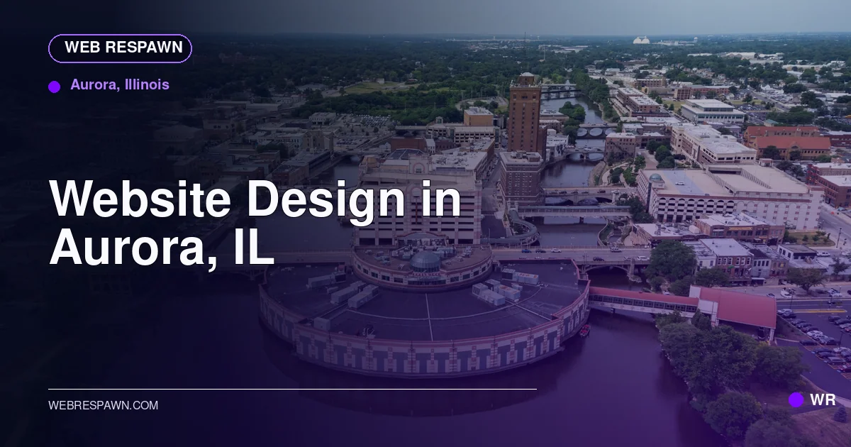 Web Respawn sharing image for /locations/illinois/best-website-design-in-aurora-il