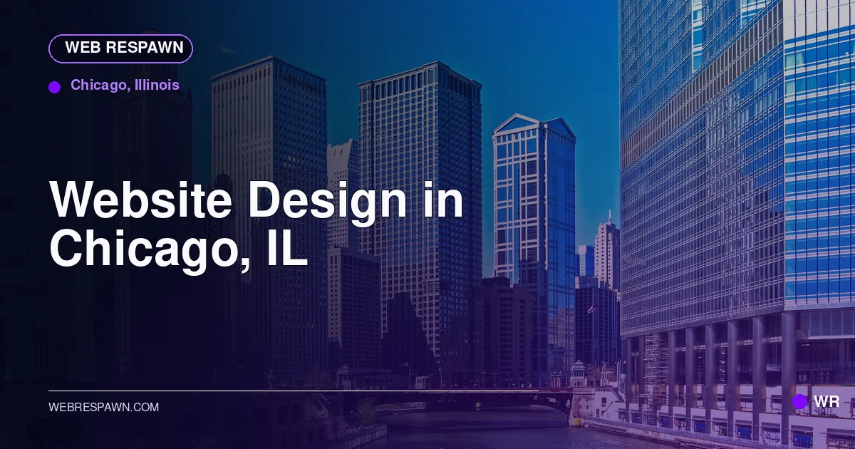 Web Respawn sharing image for /locations/illinois/best-website-design-in-chicago-il