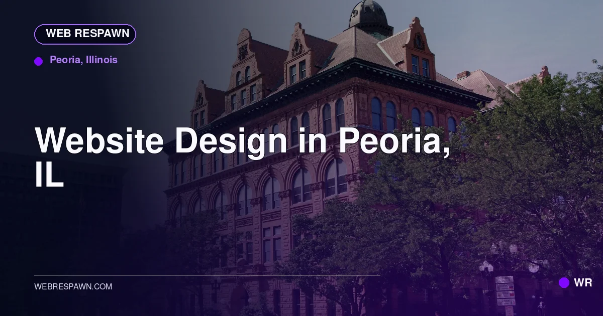 Web Respawn sharing image for /locations/illinois/best-website-design-in-peoria-il