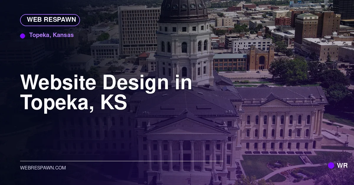 Web Respawn sharing image for /locations/kansas/best-website-design-in-topeka-ks