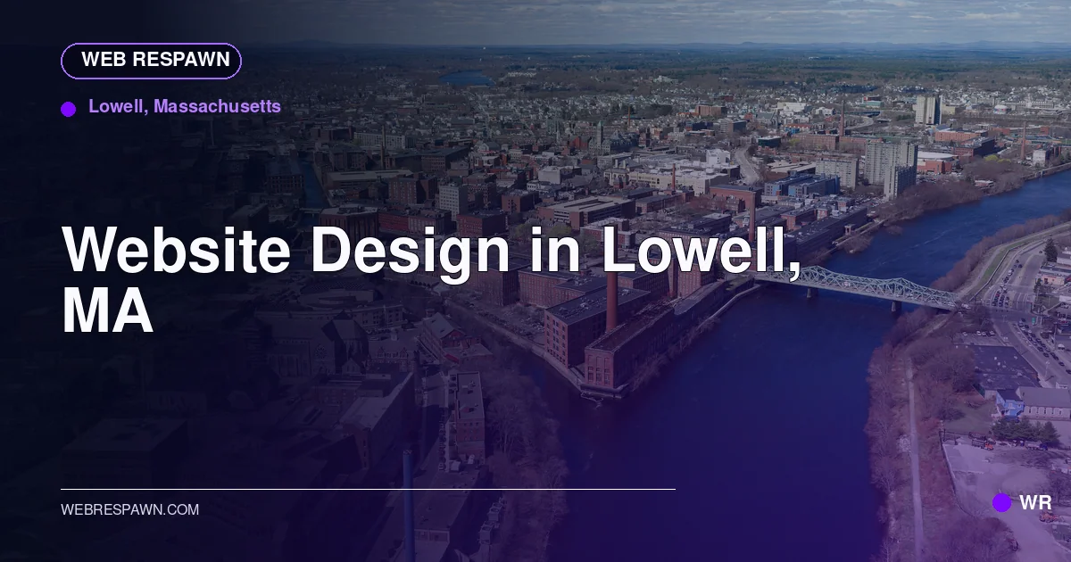 Web Respawn sharing image for /locations/massachusetts/best-website-design-in-lowell-ma