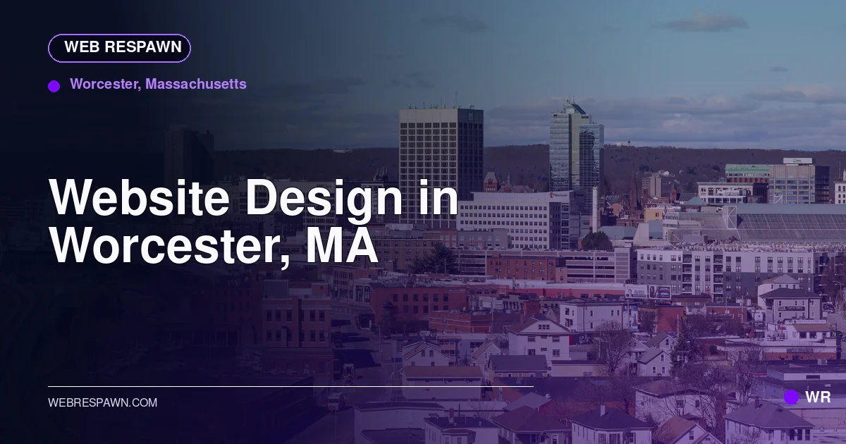 Web Respawn sharing image for /locations/massachusetts/best-website-design-in-worcester-ma