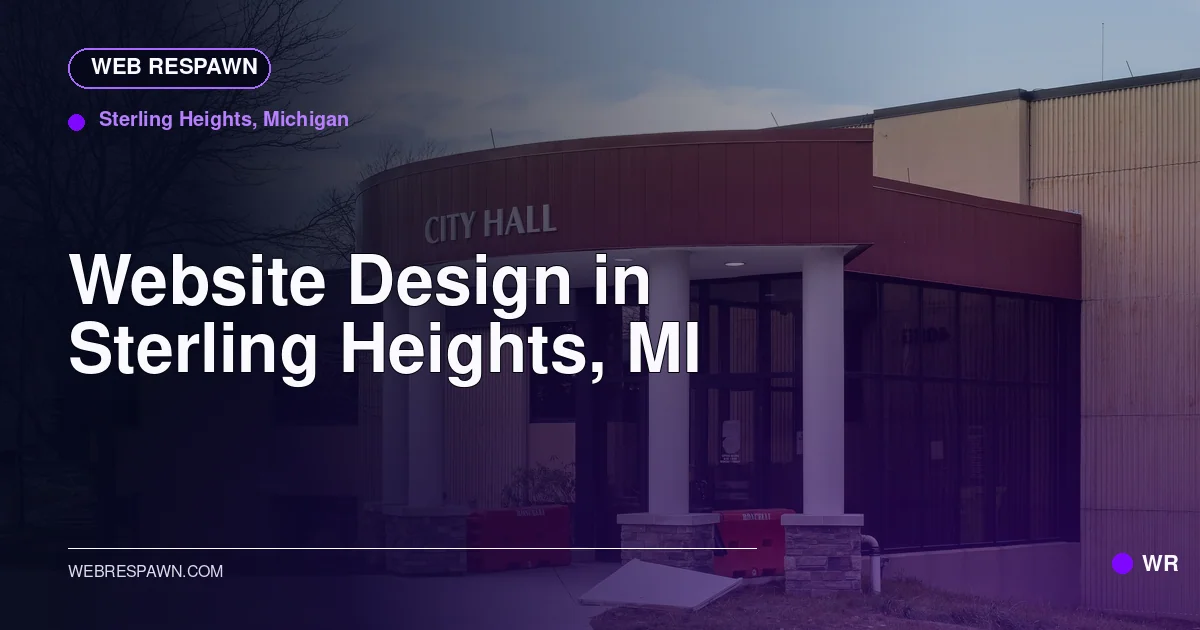 Web Respawn sharing image for /locations/michigan/best-website-design-in-sterling-heights-mi