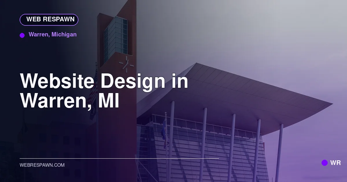 Web Respawn sharing image for /locations/michigan/best-website-design-in-warren-mi