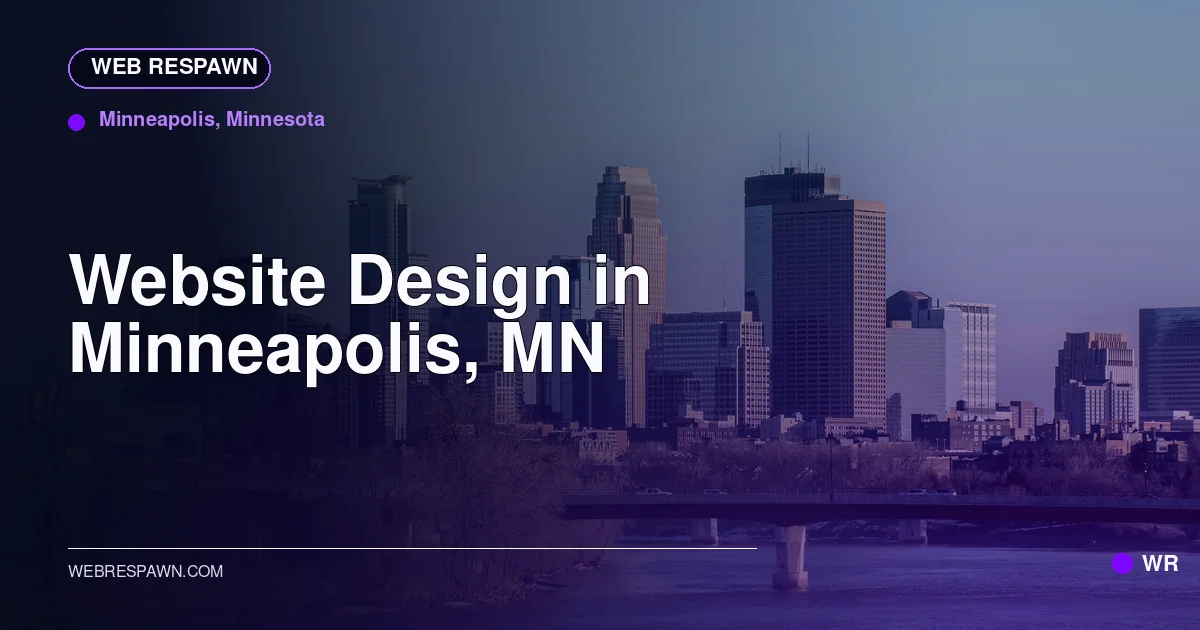 Web Respawn sharing image for /locations/minnesota/best-website-design-in-minneapolis-mn