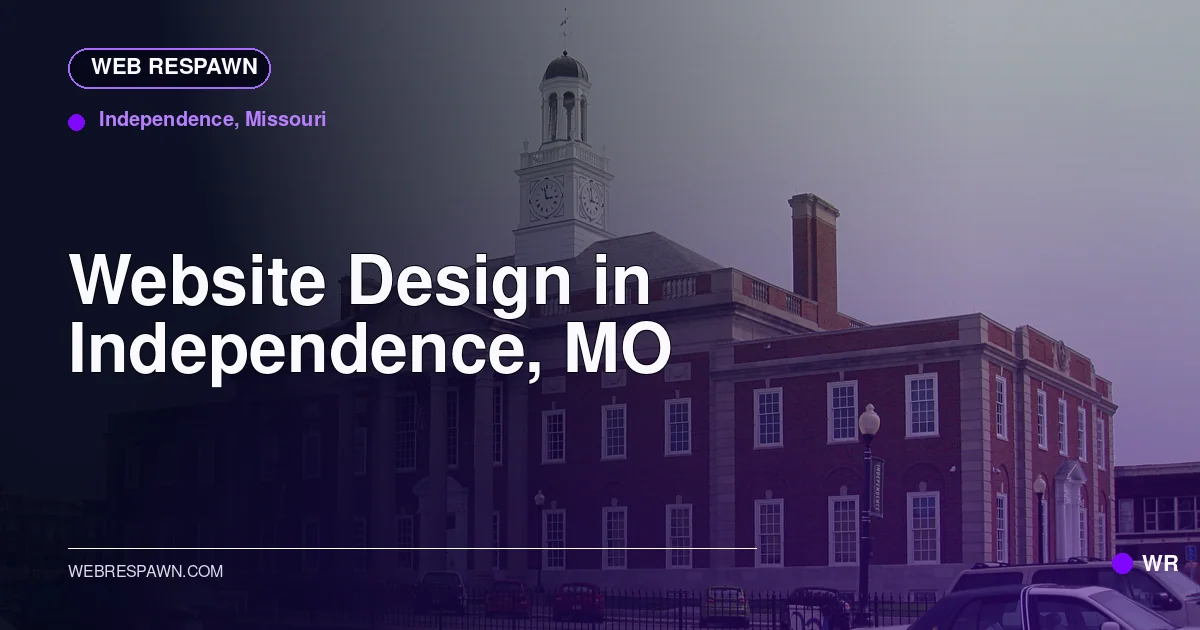 Web Respawn sharing image for /locations/missouri/best-website-design-in-independence-mo