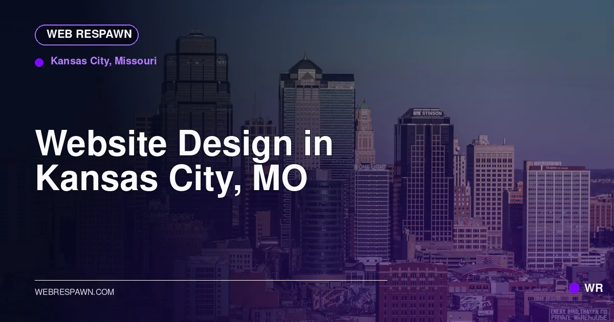 Web Respawn sharing image for /locations/missouri/best-website-design-in-kansas-city-mo