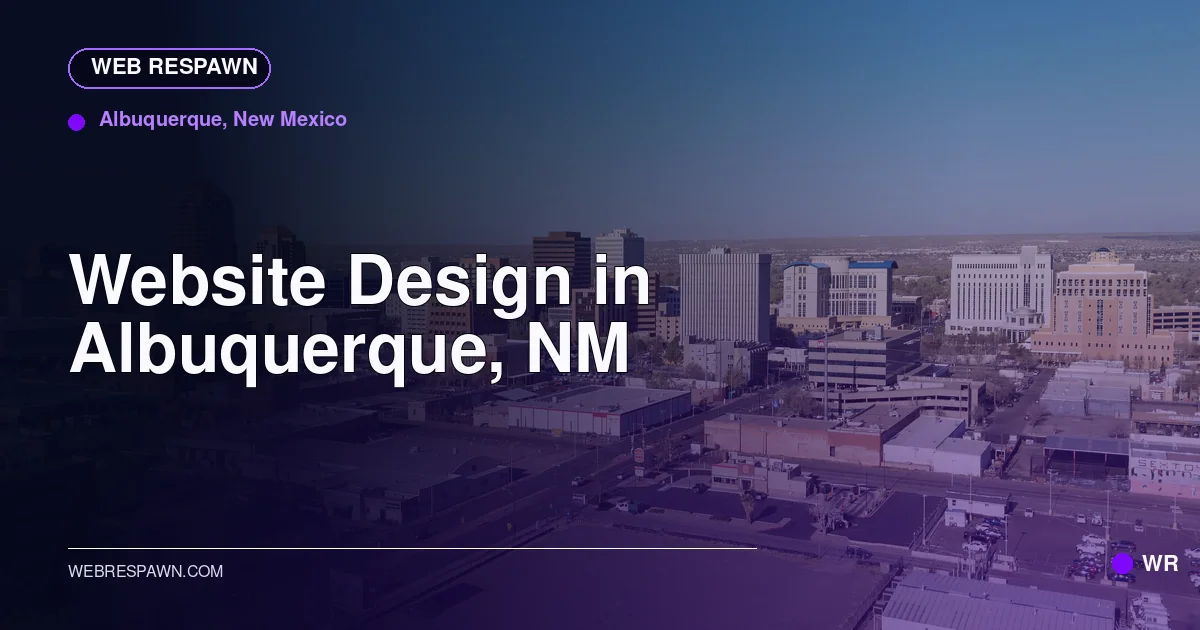 Web Respawn sharing image for /locations/new-mexico/best-website-design-in-albuquerque-nm
