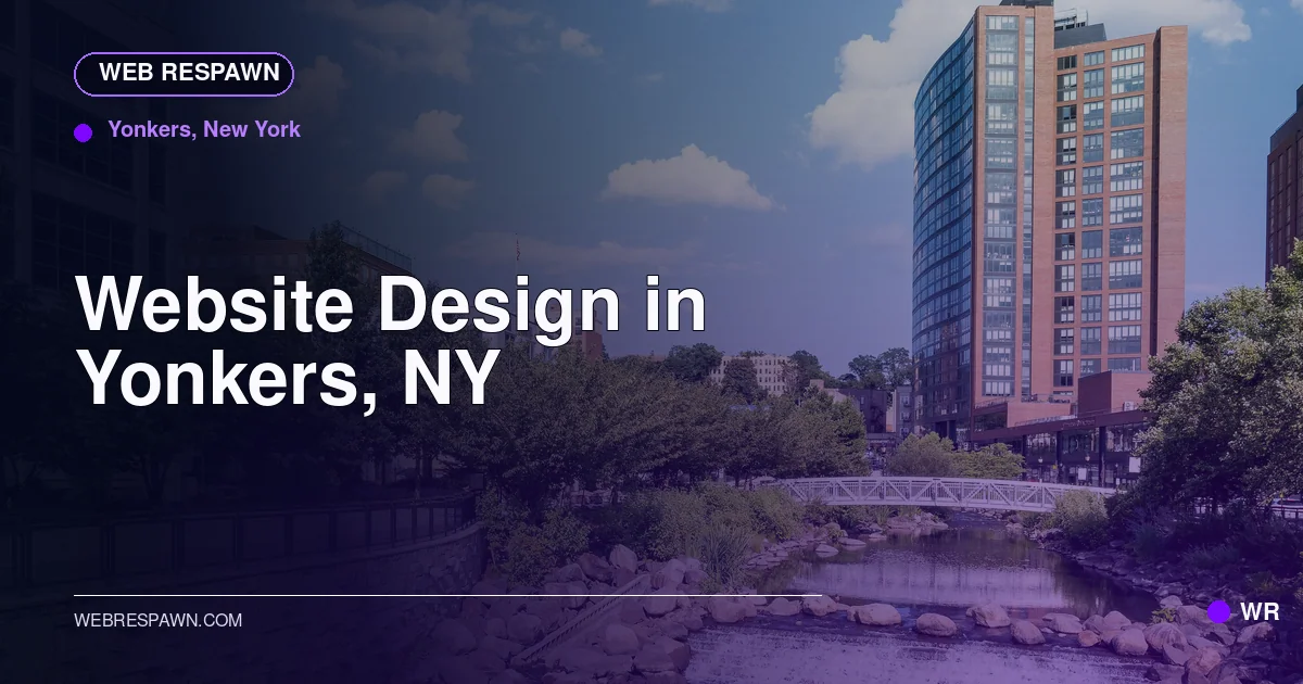 Web Respawn sharing image for /locations/new-york/best-website-design-in-yonkers-ny