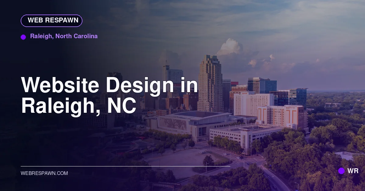 Web Respawn sharing image for /locations/north-carolina/best-website-design-in-raleigh-nc