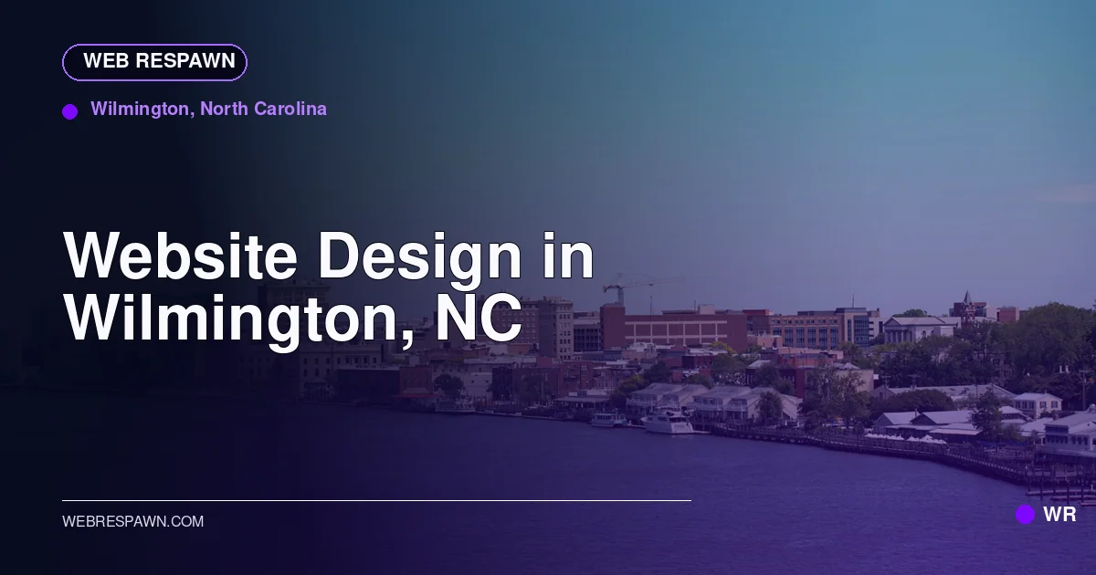 Web Respawn sharing image for /locations/north-carolina/best-website-design-in-wilmington-nc