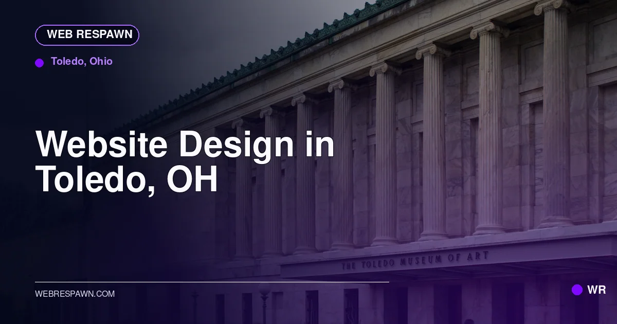 Web Respawn sharing image for /locations/ohio/best-website-design-in-toledo-oh