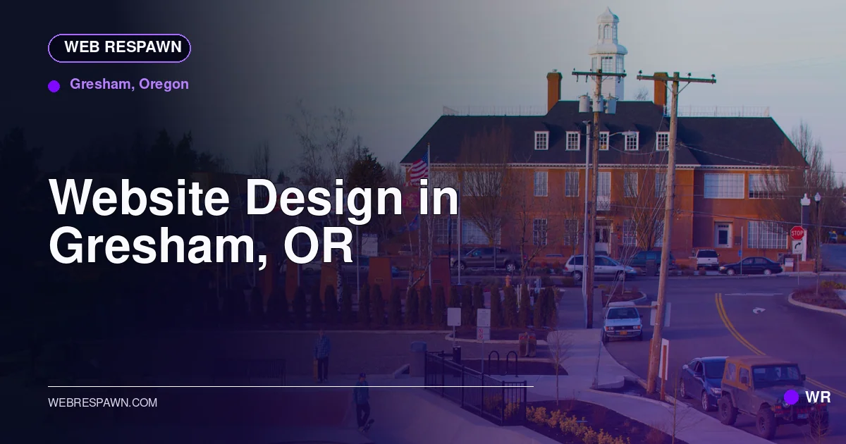Web Respawn sharing image for /locations/oregon/best-website-design-in-gresham-or