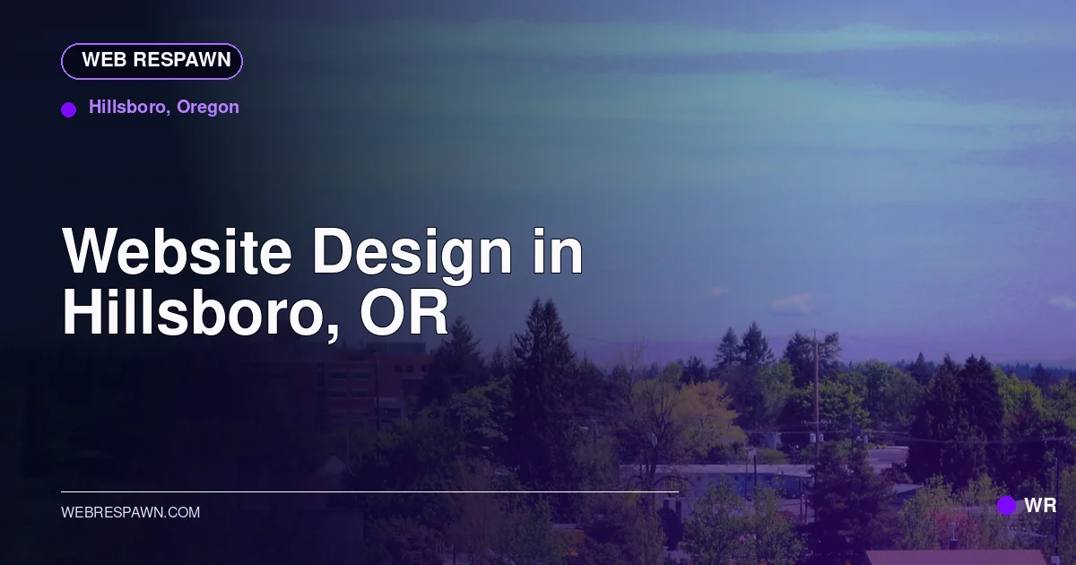 Web Respawn sharing image for /locations/oregon/best-website-design-in-hillsboro-or