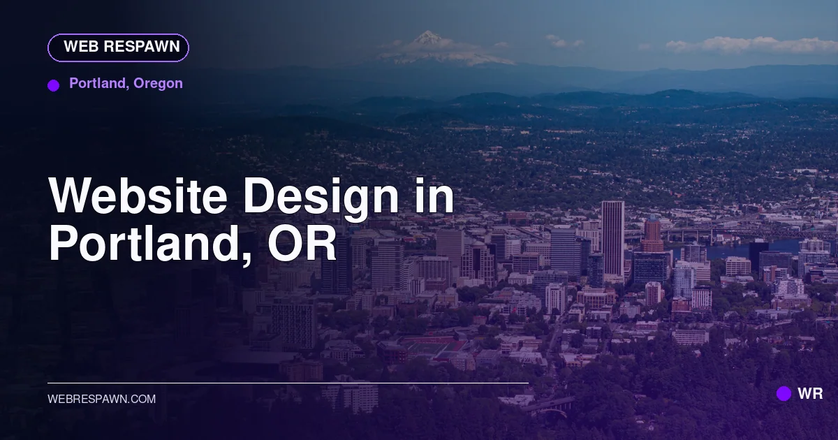 Web Respawn sharing image for /locations/oregon/best-website-design-in-portland-or