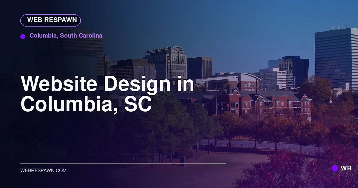 Web Respawn sharing image for /locations/south-carolina/best-website-design-in-columbia-sc