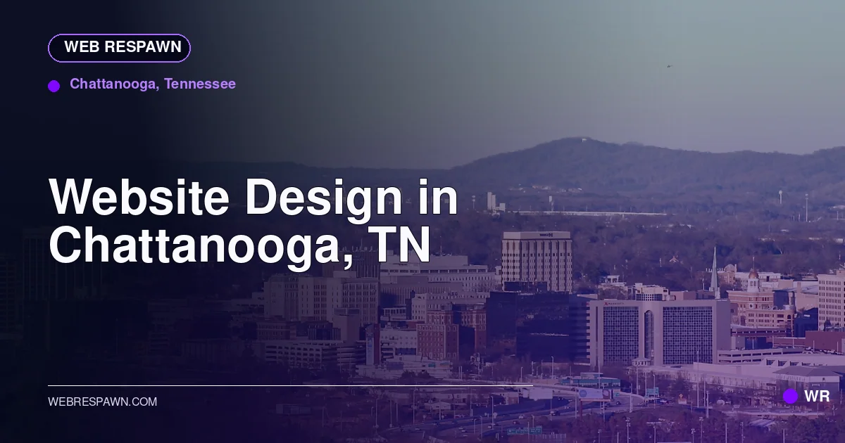 Web Respawn sharing image for /locations/tennessee/best-website-design-in-chattanooga-tn
