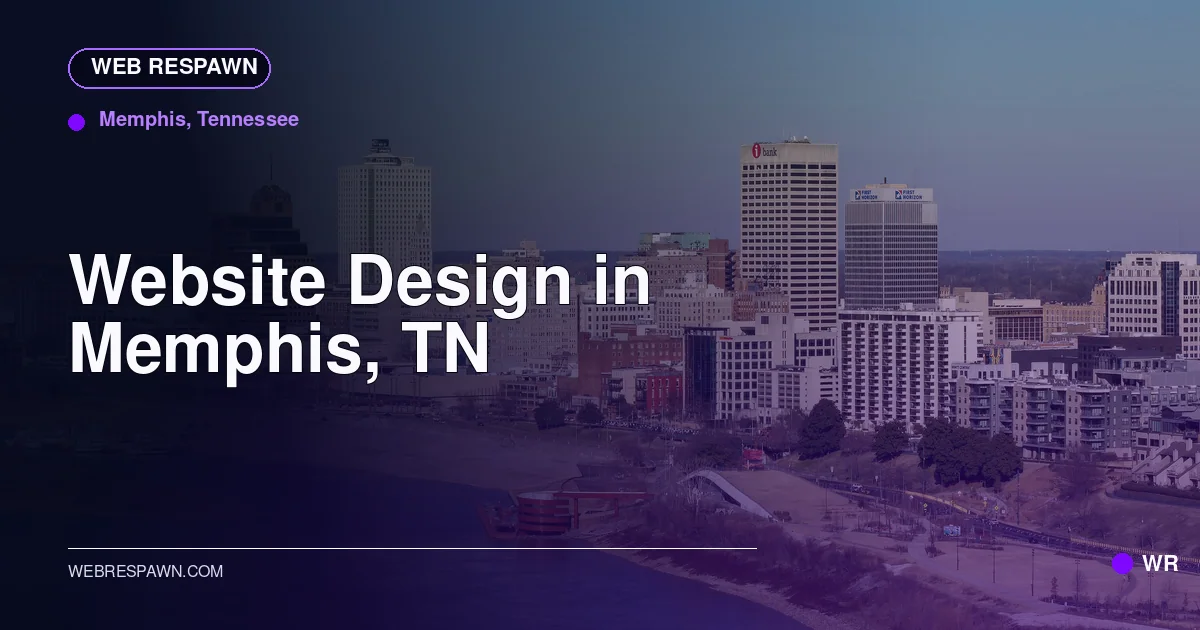 Web Respawn sharing image for /locations/tennessee/best-website-design-in-memphis-tn