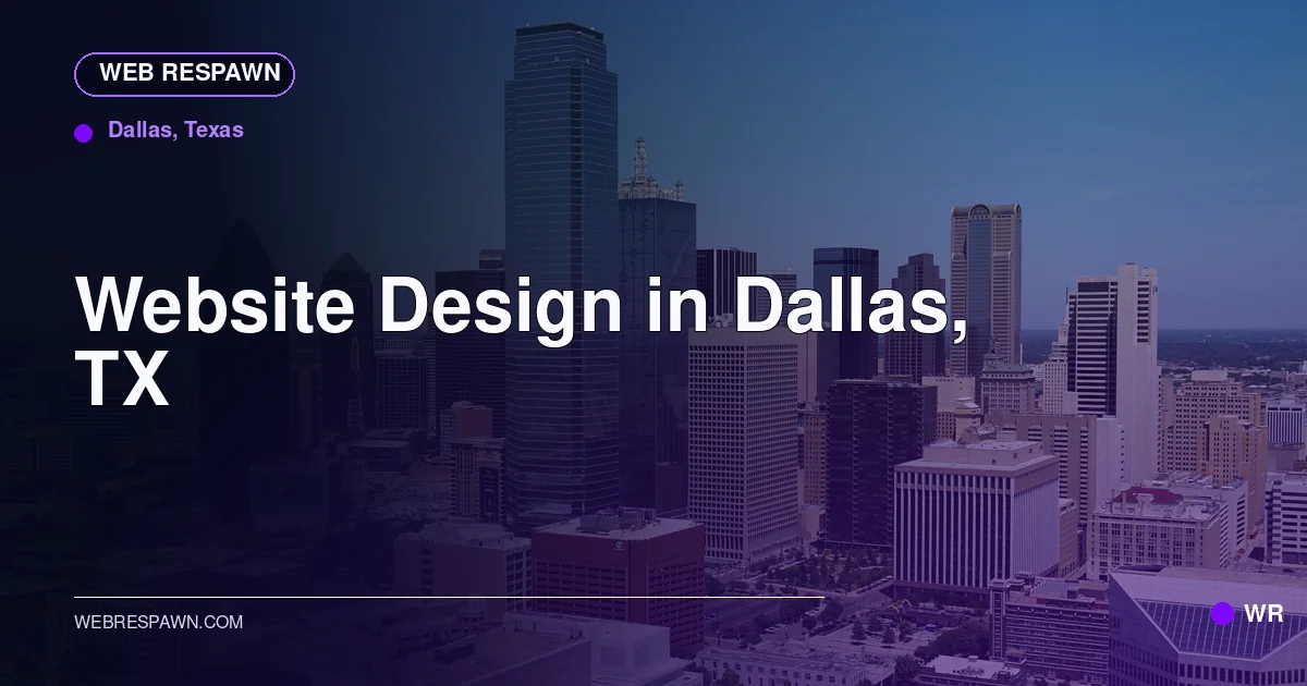 Web Respawn sharing image for /locations/texas/best-website-design-in-dallas-tx