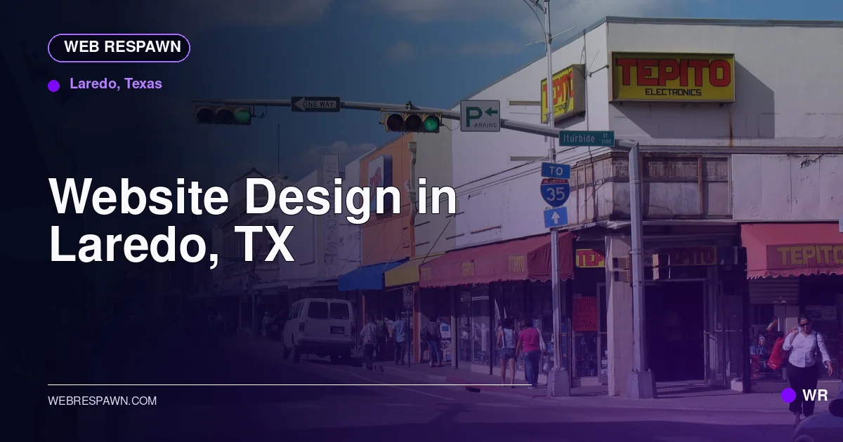 Web Respawn sharing image for /locations/texas/best-website-design-in-laredo-tx