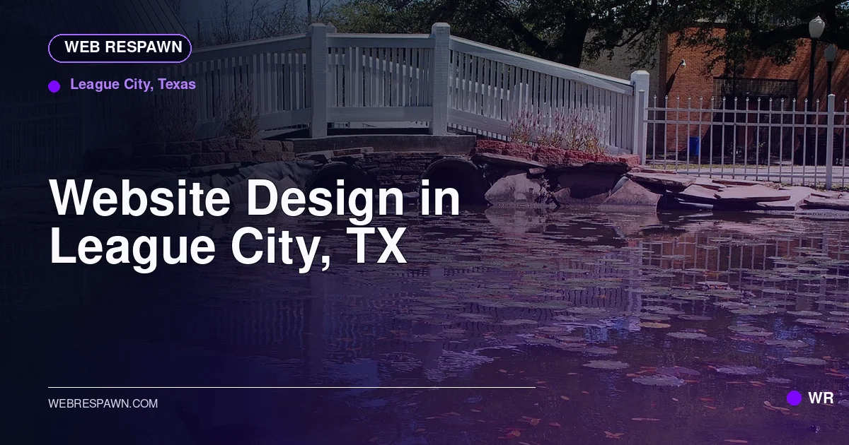 Web Respawn sharing image for /locations/texas/best-website-design-in-league-city-tx