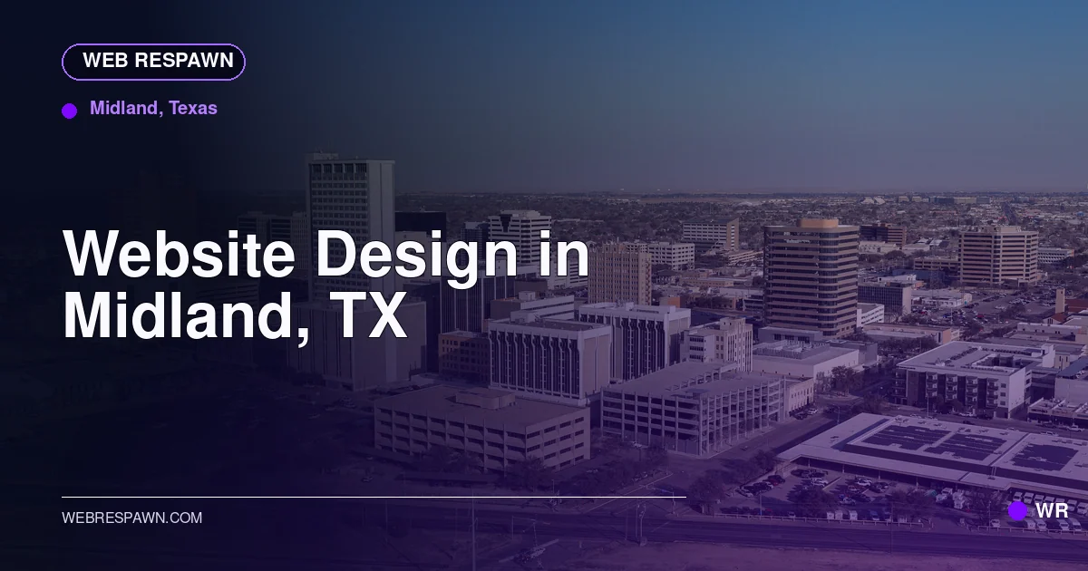 Web Respawn sharing image for /locations/texas/best-website-design-in-midland-tx