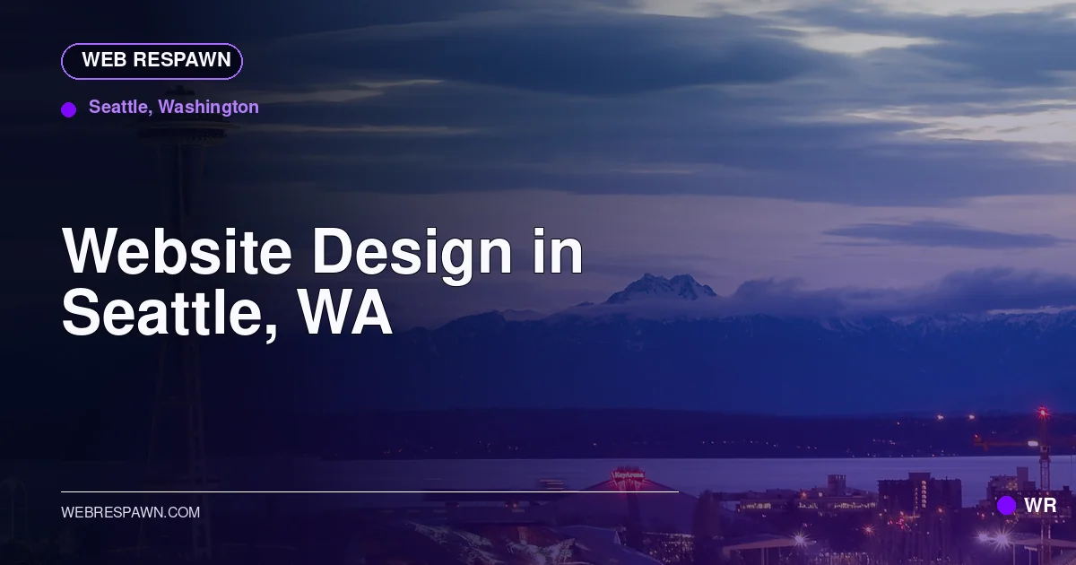 Web Respawn sharing image for /locations/washington/best-website-design-in-seattle-wa