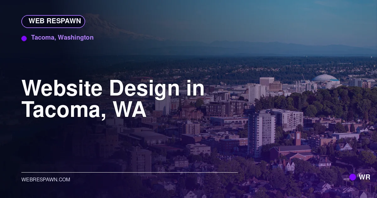 Web Respawn sharing image for /locations/washington/best-website-design-in-tacoma-wa