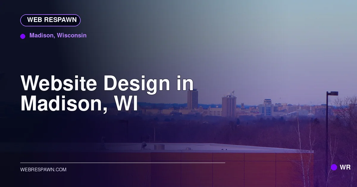 Web Respawn sharing image for /locations/wisconsin/best-website-design-in-madison-wi
