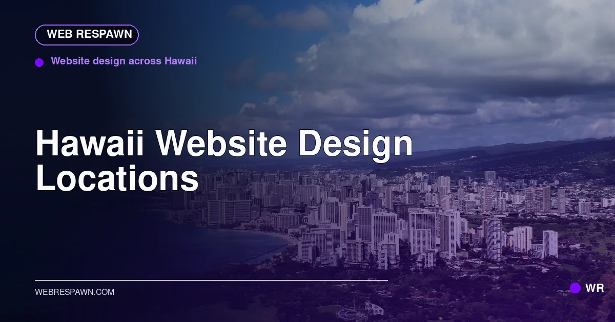 Web Respawn sharing image for /locations/hawaii/website-design