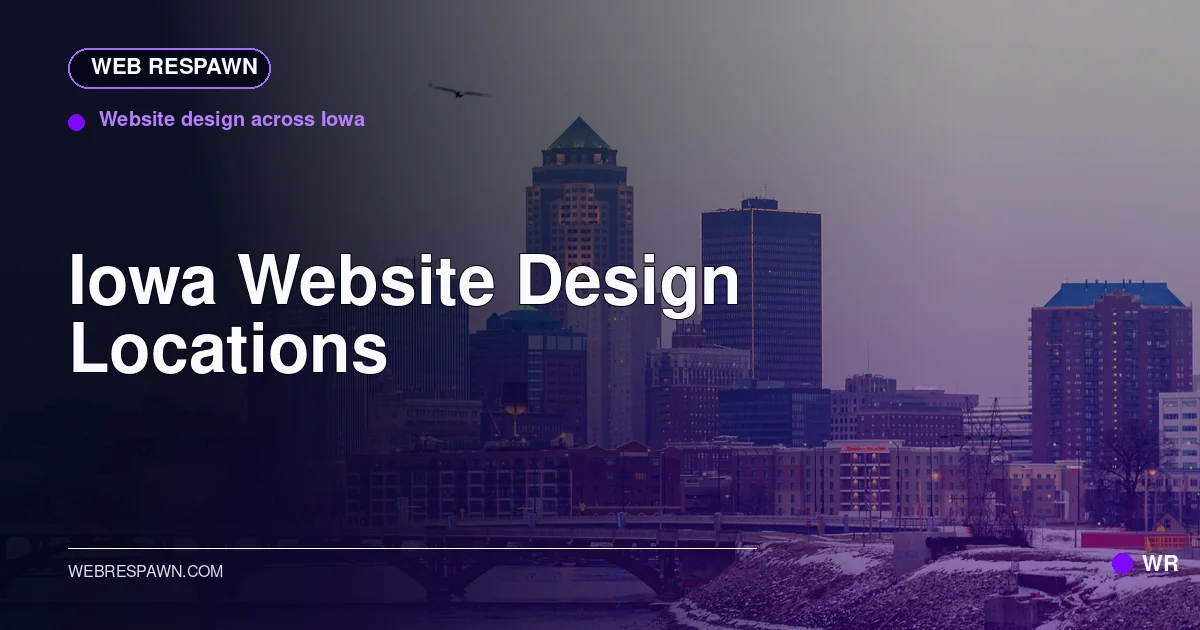 Web Respawn sharing image for /locations/iowa/website-design