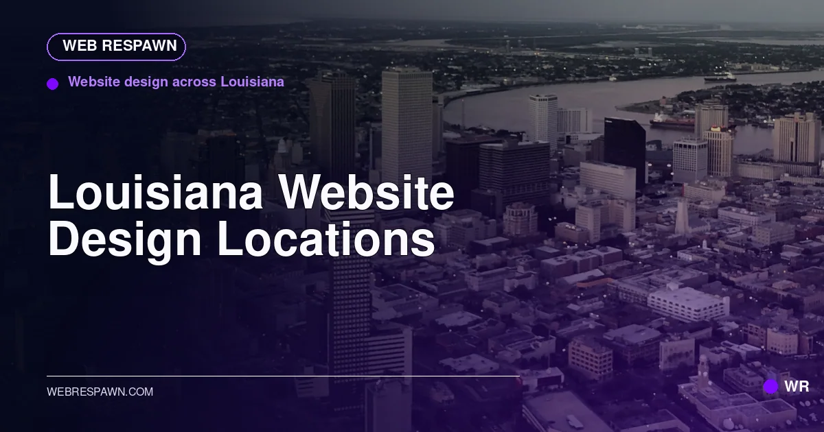 Web Respawn sharing image for /locations/louisiana/website-design