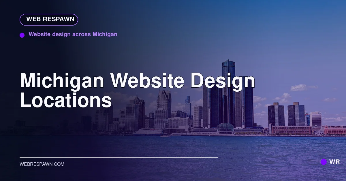 Web Respawn sharing image for /locations/michigan/website-design