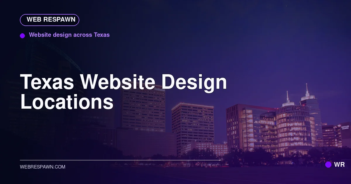 Web Respawn sharing image for /locations/texas/website-design